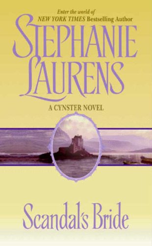 Scandal's Bride (Cynster Novels) by Stephanie Laurens