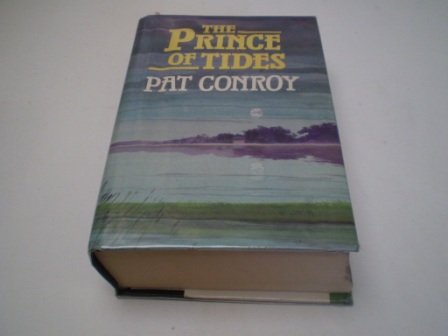 Prince of Tides by Pat Conroy