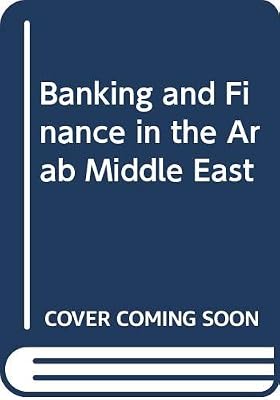 Banking and finance in the Arab Middle East