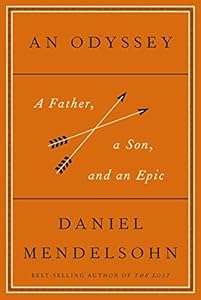 An Odyssey: A Father, a Son, and an Epic