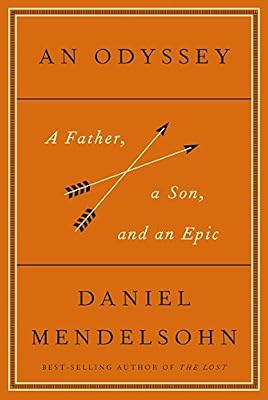 An Odyssey: A Father, a Son, and an Epic
