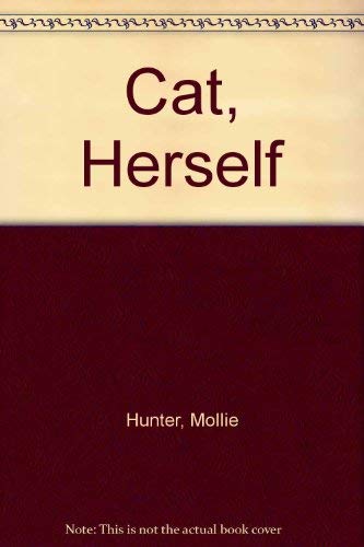 Cat, Herself by Mollie Hunter