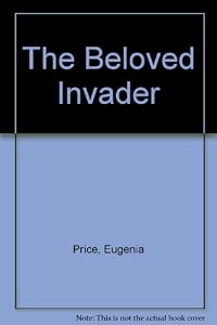 The Beloved Invader