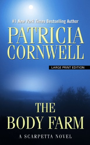 The Body Farm by Patricia Cornwell