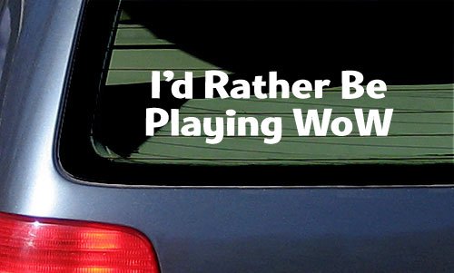 I'd Rather Be Playing WoW White Vinyl Sticker