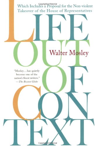 Life Out of Context by Walter Mosley