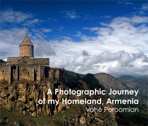 A Photographic Journey of my Homeland, Armenia