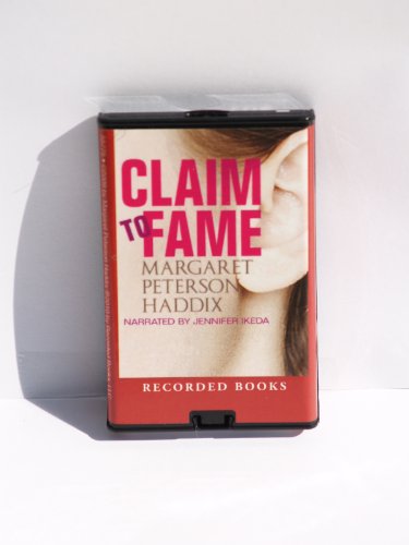 Claim to Fame by Margaret Peterson Haddix
