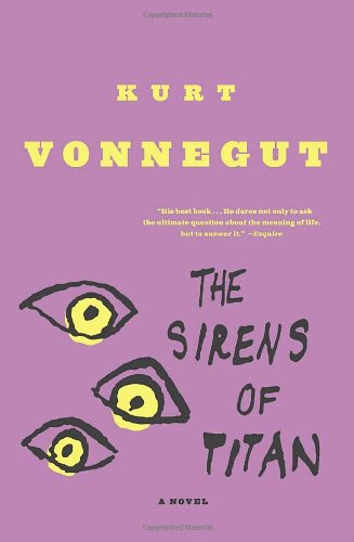 The Sirens of Titan: A Novel by Kurt Vonnegut