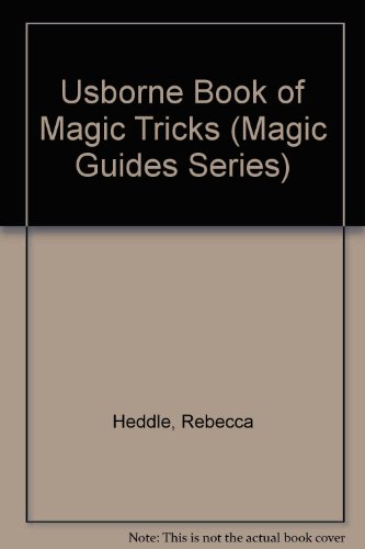 Usborne Book of Magic Tricks (Magic Guides Series)