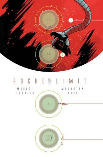 Roche Limit Volume 1 by Michael Moreci