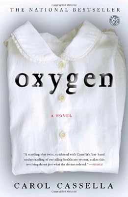 Oxygen: A Novel