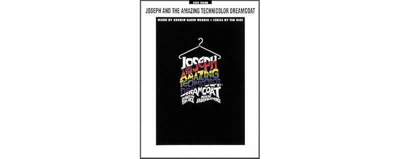 Joseph and the Amazing Technicolor Dreamcoat by Andrew Lloyd Webber