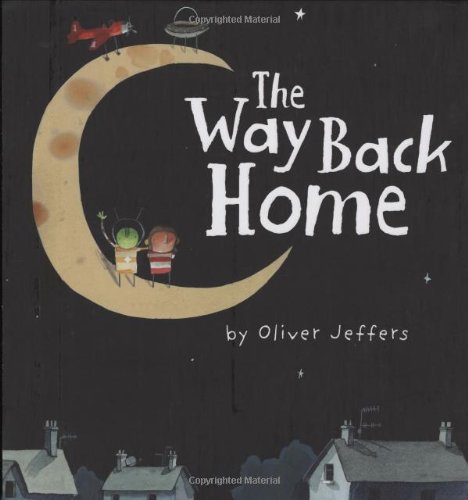 The Way Back Home by Oliver Jeffers