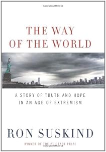 The Way of the World: A Story of Truth and Hope in an Age of Extremism