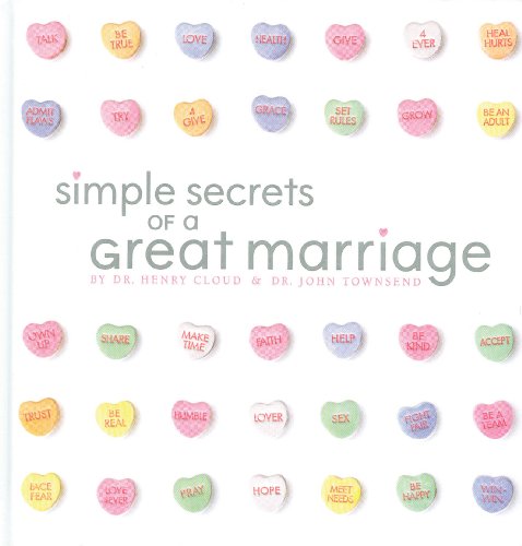 Simple Secrets of a Great Marriage by Henry Cloud