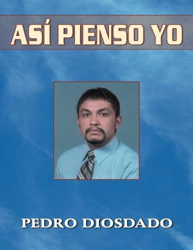 Asi Pienso Yo by Pedro Diosdado