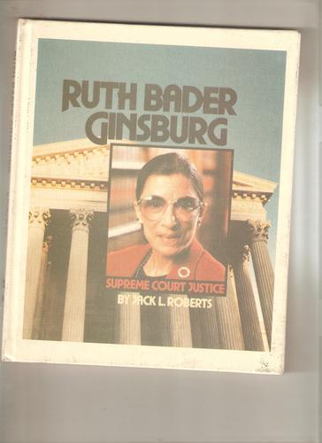 Ruth Bader Ginsburg (Gateway Biography) by Jack Roberts