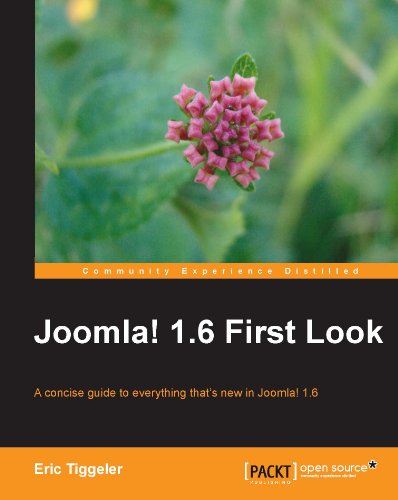 Joomla! 1.6 First Look by Eric Tiggeler