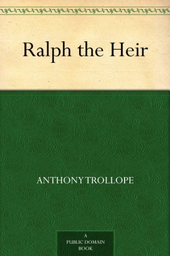 Ralph the Heir by Anthony Trollope