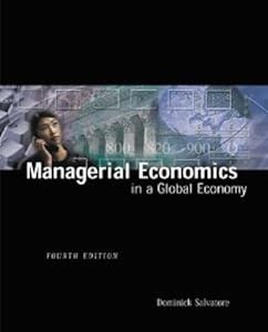 Managerial Economics in a Global Economy by Dominick Salvatore