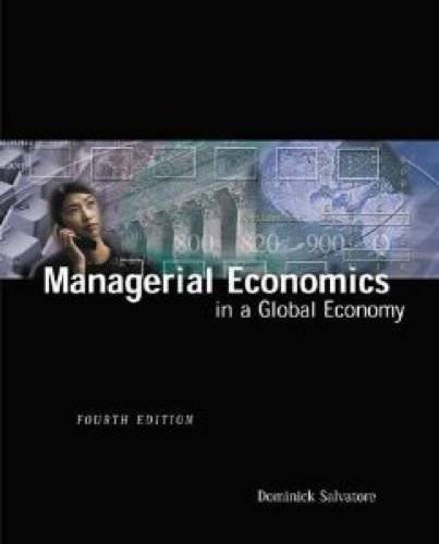 Managerial Economics in a Global Economy by Dominick Salvatore