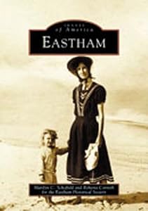 Eastham (MA) (Images of America) by Marilyn C Schofield