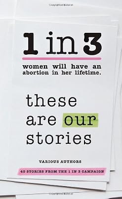 1 in 3: These Are Our Stories