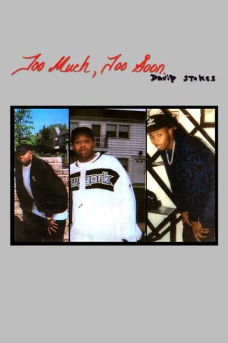 Too Much, Too Soon by David Stokes