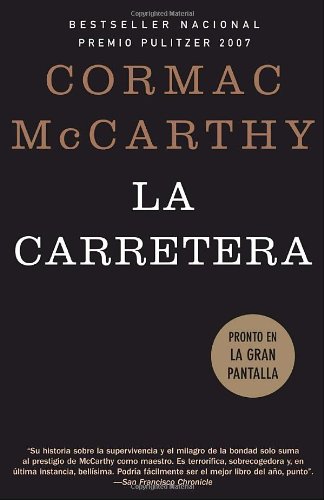 La carretera (Vintage Espanol) (Spanish Edition) by Cormac McCarthy