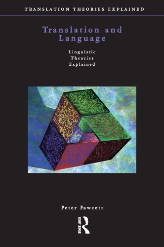Translation and Language (Translation Theories Explored) by Peter Fawcett