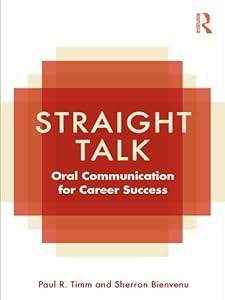 Straight Talk: Oral Communication for Career Success