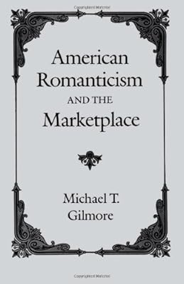 American Romanticism and the Marketplace