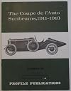 Profile Publications Number 37: The Coupe de lÁuto Sunbeams, 1911-1913