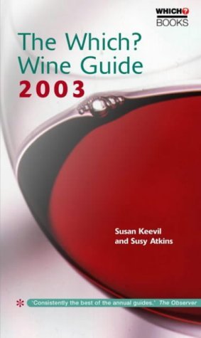 *****WHICH WINE 2003****** (GUIDE) by Susan (editor)
