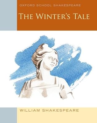 The Winter's Tale: Oxford School Shakespeare