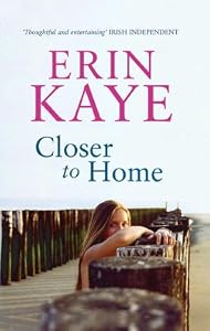 Closer to Home by Erin Kaye