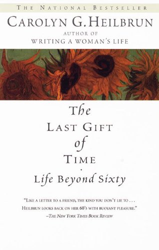 Last Gift of Time by Carolyn G. Heilbrun