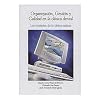 Organización, Gestión Y Calidad En La Clínica Dental