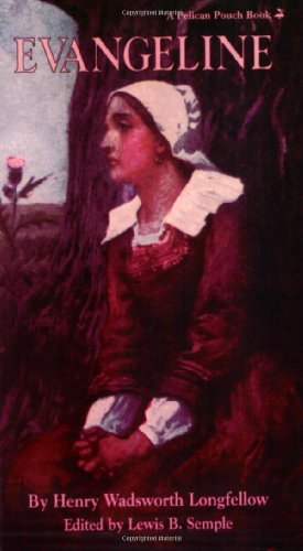 Evangeline by Henry Wadsworth Longfellow