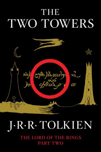 The Two Towers: Being the Second Part of The Lord of the Rings by J.R.R. Tolkien