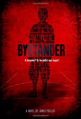 Bystander by James Preller