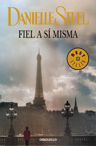 Fiel a si misma by Danielle Steel
