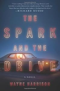The Spark and the Drive by Wayne Harrison