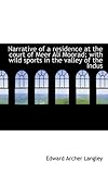Narrative of a residence at the court of Meer Ali Moorad; with wild sports in the valley of the Indu Narrative of a residence at the court of Meer Ali Moorad; with wild sports in the valley of the Indu