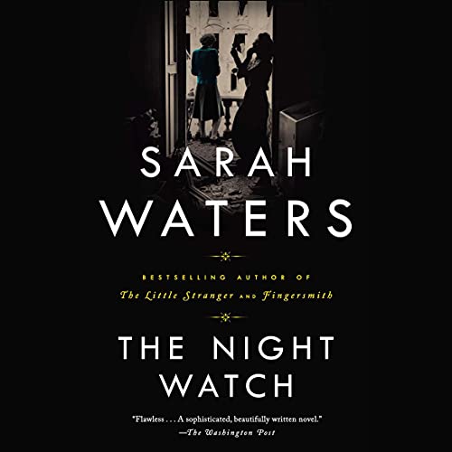 The Night Watch by Sarah Waters