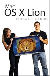 Mac OS X Lion Portable Genius by Dwight Spivey