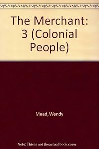 The Merchant by Wendy Mead