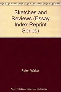 Sketches and Reviews (Essay Index Reprint Series)