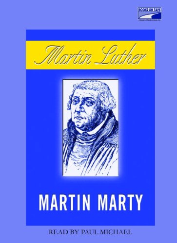 Martin Luther by Martin E Marty